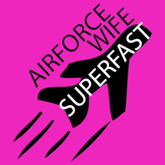 superfast-airforce-wife