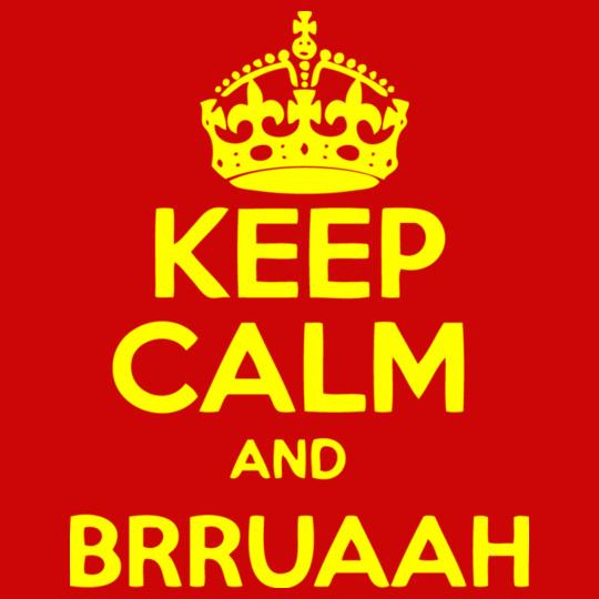 keep-calm-n-brruaah