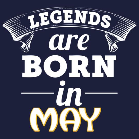 LEGENDS-BORN-IN-May