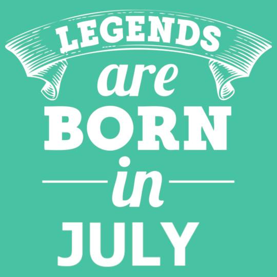 LEGENDS-BORN-IN-july
