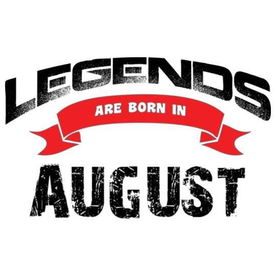 Legends-are-born-in-august%B