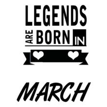 Legends-are-born-in-march%B