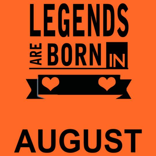 Legends-are-born-in-august%