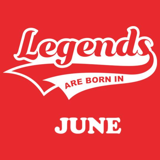 Legends-are-born-in-june//