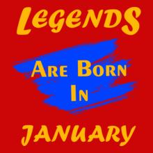 Legends-are-born-in-january%B%B