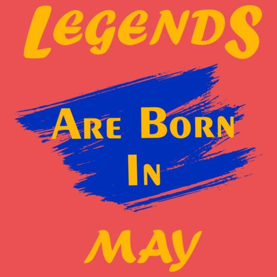 Legends-are-born-in-may..