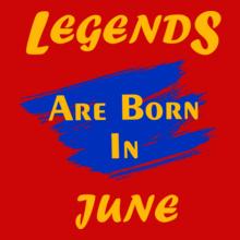 Legends-are-born-in-june/
