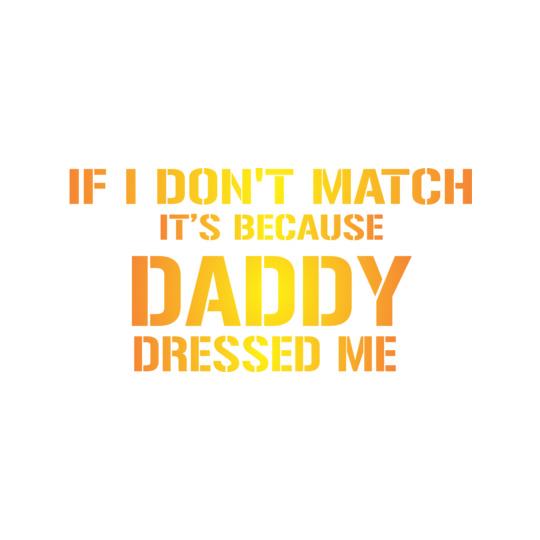 Daddy-dressed-me
