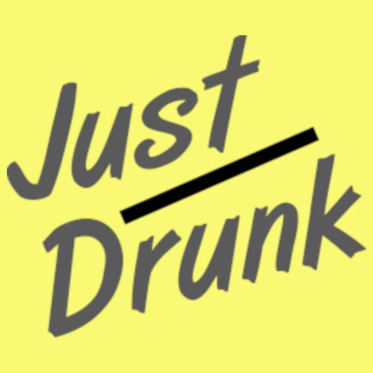 just-Drunk