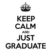 keep-calm-just-graduate