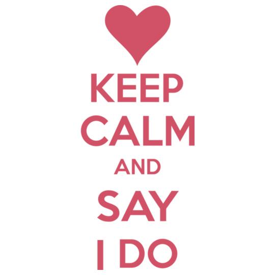 keep-calm-say-i-do