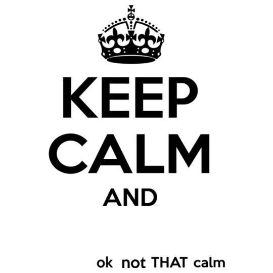 keep-calm-say-ok-not-that-calm