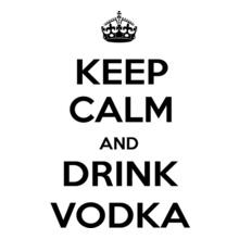 KEEP-CALM-AND-drink-vodka
