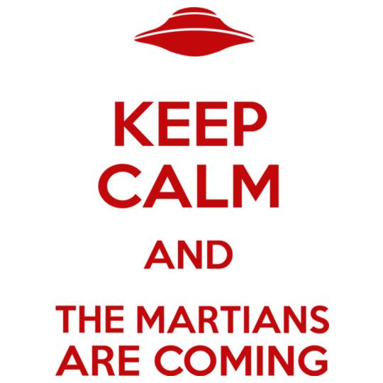 keep-calm-and-the-martians-are-coming