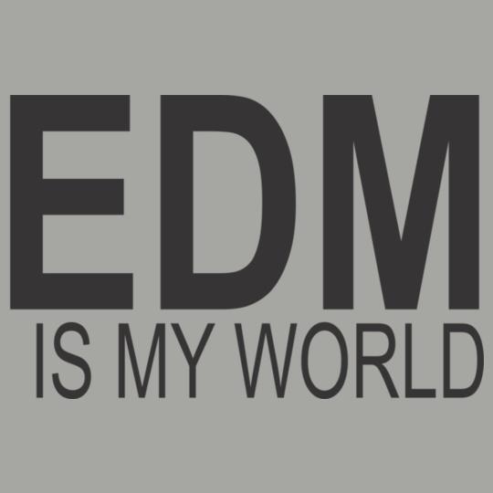 edm-is-my-world