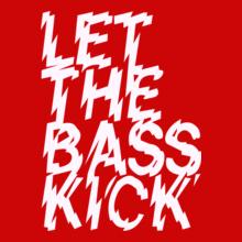 let-the-bass-kick