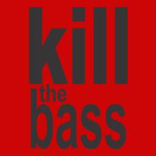 kill-the-bass