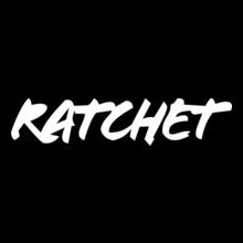 ratchet