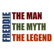 freddie-the-man-the-myth-the-legend-shirt