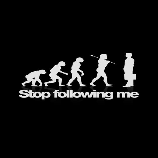 Stop-following-me