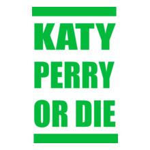 KATY-PERRY-OR-DIE
