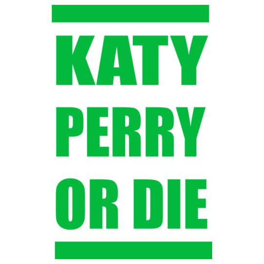 KATY-PERRY-OR-DIE