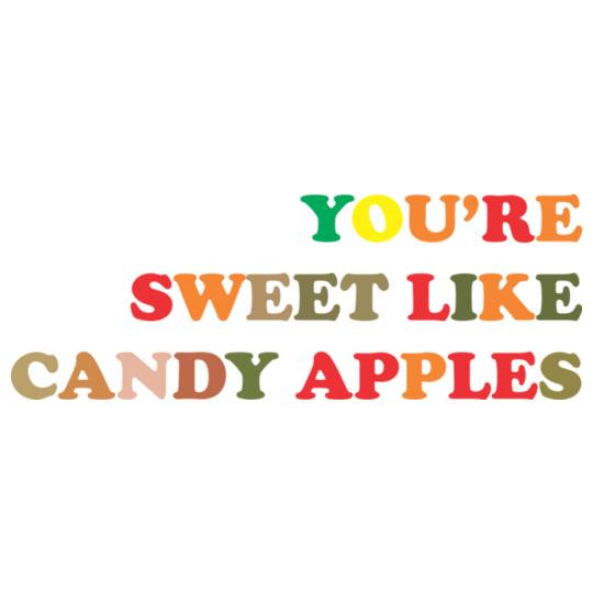 you-are-sweet-like-candy-apples