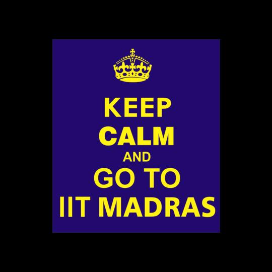 keep-calm-and-go-to-iit-madras
