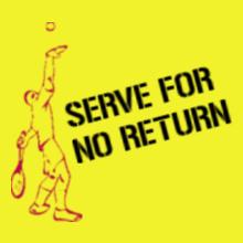 Serve-for-no-return