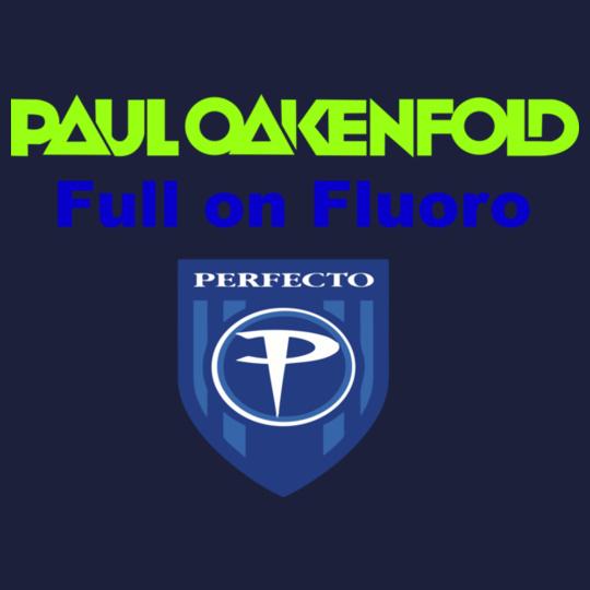 PAUL-OAKENFOLD-FLUORO