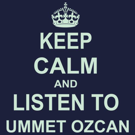keep-calm-ummet-ozcan