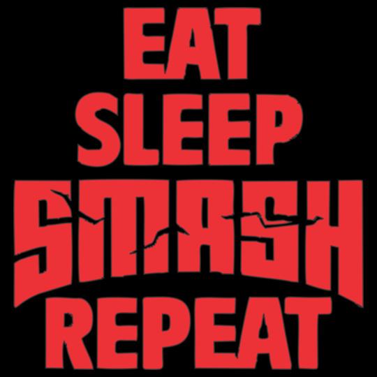 EAT-SLEEP-SMASH-REPEAT
