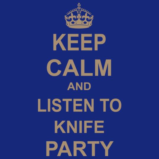 knife-party-keep-calm
