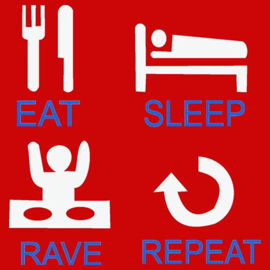 eat-sleep-rave-repeat-
