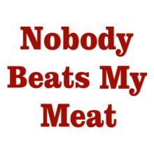 nobody-beats-my-meat
