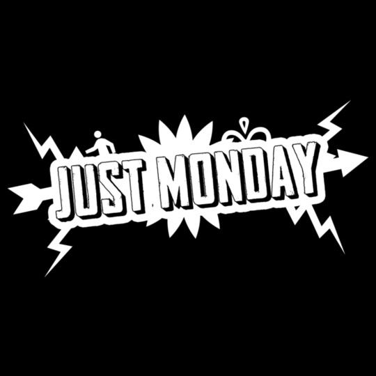 Just-Monday-