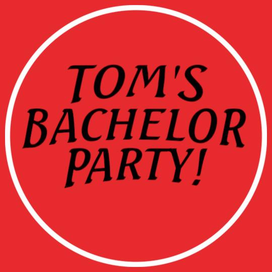 TOM-BACHELOR-PARTY